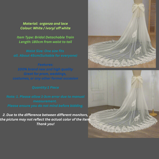 Gowlink,s Bridal Detachable Train Length: 180cm from waist to tail Waist Size: One size fits all . About 45cm(Suitable for everyone)